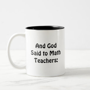 Mathematics Gift, en God zeide tot Wiskunde Lerare Tweekleurige Koffiemok