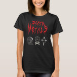 Mathematics Metal Music Metal Festival Heavy Metal T-shirt<br><div class="desc">Mathematics Metal Music Metal Festival Heavy Metals</div>