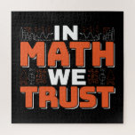 Mathematics Teacher Quote - In Wiskunde vertrouwen Legpuzzel<br><div class="desc">In Wiskunde vertrouwen we op schattige wiskunde,  liefdesgetallen,  formule art citaat gezegde met een religieus tintje voor wiskundige,  belastingaccountant of lerarenwaardering. > Schattige voor de student van het het laboratoriumlaboratorium van de universiteitsingenieur,  computerprogrammeur of vrij denkersaantal minnaar geek. > Personaliseer het! Voeg een aangepaste naam,  foto of tekst toe.</div>
