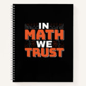 Mathematics Teacher Quote - In Wiskunde vertrouwen Notitieboek (Voorkant)