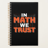 Mathematics Teacher Quote - In Wiskunde vertrouwen Planner (Voorkant)