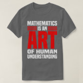 MATHEMATIEK is een kunst van het begrip van mensen T-shirt (Design voorkant)
