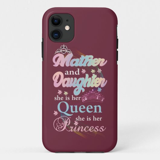 Mather en dochter is haar koningin. Case-Mate iPhone case (Achterkant)