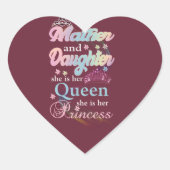 Mather en dochter is haar koningin. hart sticker (Voorkant)