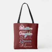 Mather en dochter is haar koningin. tote bag (Achterkant)