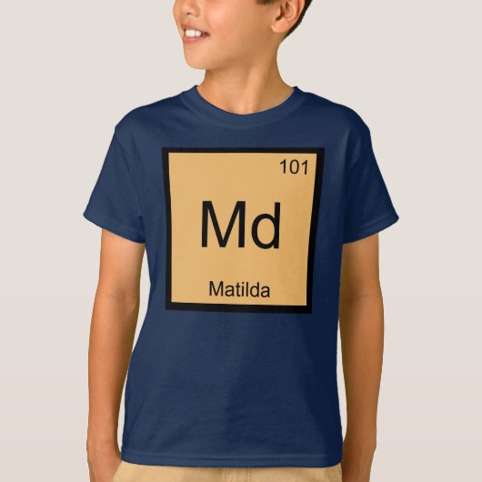 Matilda Name Chemistry Element Periodic Table T-shirt (Voorkant)