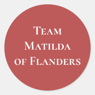 Matilda of Flanders Queen of England Ronde Sticker