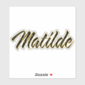 Matilde black gold Lettering Aufkleber Sticker (Vel)