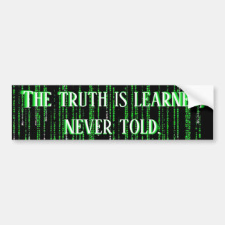 Matrix Truth Bumpersticker