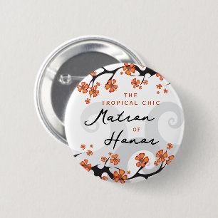 MATRON HONOR Tropical Flowers Wedding Button