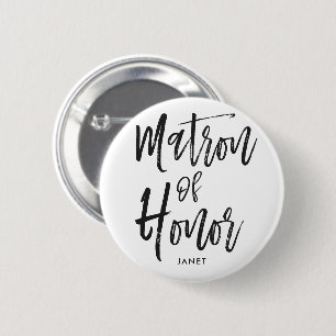 Matron of Honor   Aangepaste bruiloft in Script-st Ronde Button 5,7 Cm