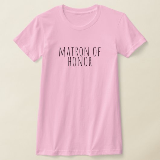 Matron Of Honor Bridal Party Wedding T-shirt (Laagn)