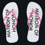 Matron of Honor Bride Wedding Teenslippers<br><div class="desc">Dit zijn aangepaste teenslippers die je op je trouwdag kunt draag als je die geweldige pedicure krijgt.</div>