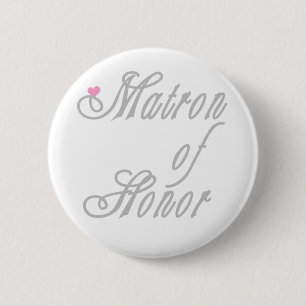 Matron of Honor Classy Grays Ronde Button 5,7 Cm