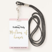 Matron of Honor Gold Wedding Party VIP Pass Badge (Achterkant met draagriem)