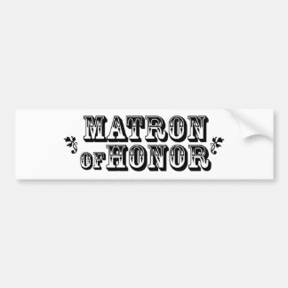 Matron of Honor - Old West Bumpersticker