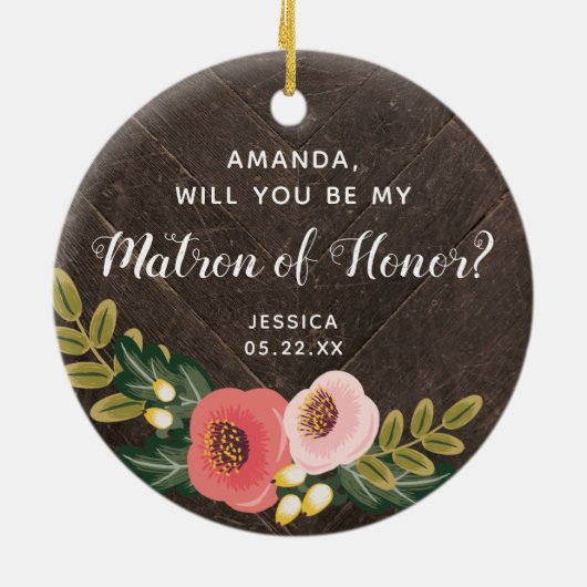 Matron of Honor Personalized Bridesmaid proposal Keramisch Ornament (Achterkant)