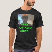 matt, GRATIS MUSTACHE RIDES T-shirt (Voorkant)