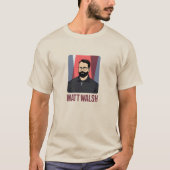 Matt Walsh T-shirt (Voorkant)