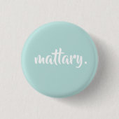 ♕ mattary. ♕ ronde button 3,2 cm (Voorkant)