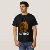 Matteo Mateo Matteooo Italian Brainrot Meme T-shirt (Voorkant volledig)