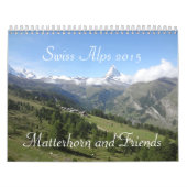 "Matterhorn and Friends" Swiss Alps 2015 Kalender (Hoes)
