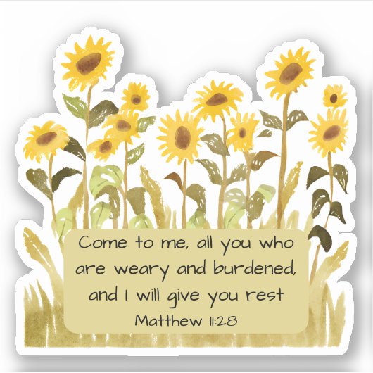 Matteüs 11:28 Bijbelvers met zonnebloemen Sticker (Voorkant)