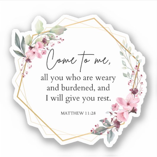 Matteüs 11:28 Kom naar mij allen die moe zijn Sticker (Voorkant)