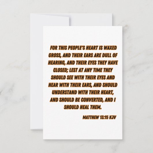 Matteüs 13:15 KJV Bijbel Verse Groet Kaart (Voorkant)