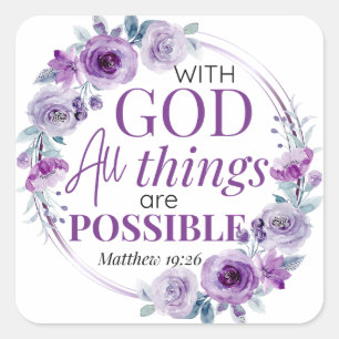 Matteüs 19:26 Mogelijk met God Paarse Bloemen Vierkante Sticker