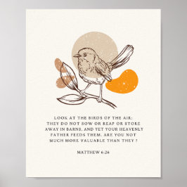 Matteüs 6:26 Kijk naar de vogels van de lucht Poster