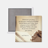 Matteüs 6:6 Wanneer u bidt Christelijke Bijbelvers Magneet (Voorkant / Achterkant)