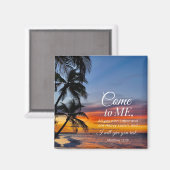 Mattheüs 11:28 Bijbelvers Palmbomen zonsondergang Magneet (Voorkant / Achterkant)