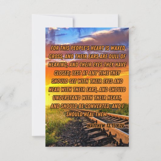 Mattheüs 13:15 KJV Bijbel Verse Pic Groet Kaart (Voorkant)