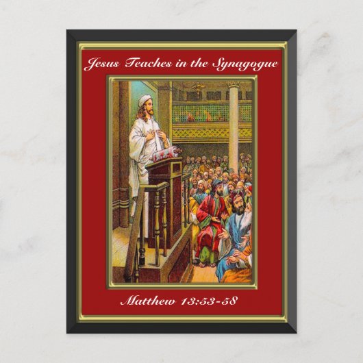 Mattheüs 13:53-58 Jezus onderwijst in de synagoge  Briefkaart (Voorkant)