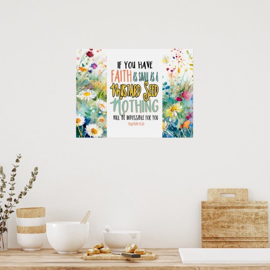 Mattheüs 17:20 Geloof als mosterdzaadbijbelvers Poster (Keuken)