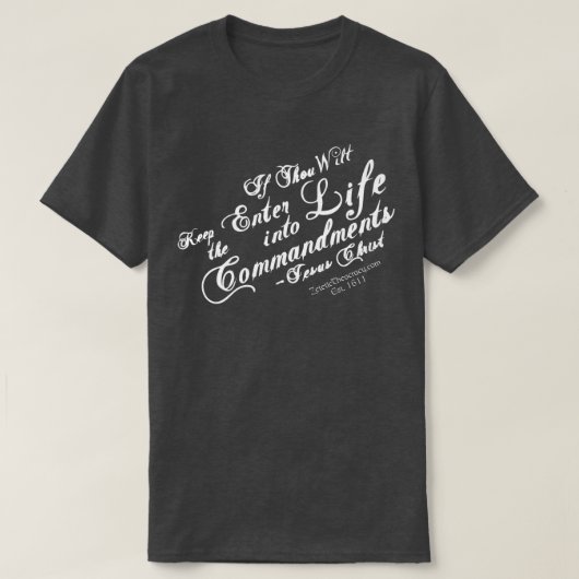Mattheüs 19:17 Bijbelse Shirt van de KJV (Design voorkant)