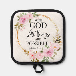 Mattheüs 19:26 Mogelijk met God Roze Bloemen Pannenlap