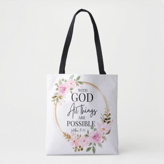 Mattheüs 19:26 Mogelijk met God Roze Bloemen Tote Bag (Voorkant)