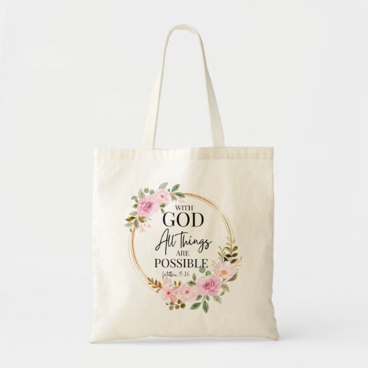 Mattheüs 19:26 Mogelijk met God Roze Bloemen Tote Bag (Voorkant)