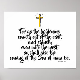 MATTHEÜS 24:27 "Want als de bliksem komt..." Poster