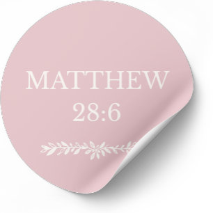 Mattheus 28:6 Schriftsticker – Opstanding Nieuws Ronde Sticker