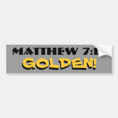 Mattheüs 7:12 Gouden! (regel) met schaduw Bumpersticker (Voorkant)