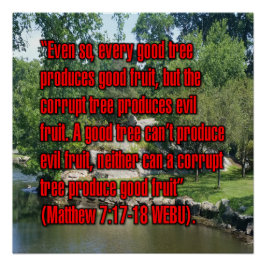 Mattheus 7:17-18 WEBU Perfect Poster