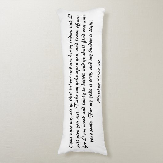 Matthew 11:28 Bijbelscripts Verse Black & White Lichaamskussen (Voorkant Verticaal)