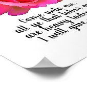 Matthew 11:28 ik zal je een bijbelcitaat geven poster (Hoek)