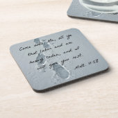 Matthew 11:28 Kom naar me toe, al die arbeid Drankjes Onderzetter (Linkerzijde)