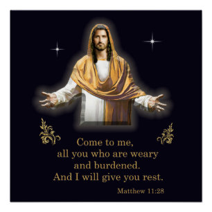 Matthew 11:28 perfect poster