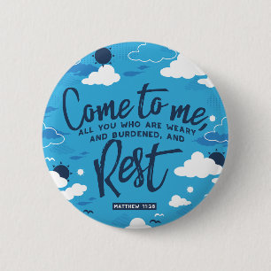 Matthew 11 Bijbelverse en Blue Cloud Sky Pattern Ronde Button 5,7 Cm