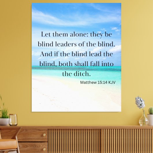 Matthew 15:14 Bijbelse KJV Pic Wall Art Canvas Afdruk (Insitu (Woonkamer))